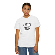 Load image into Gallery viewer, Tatted and Toxic T-shirt
