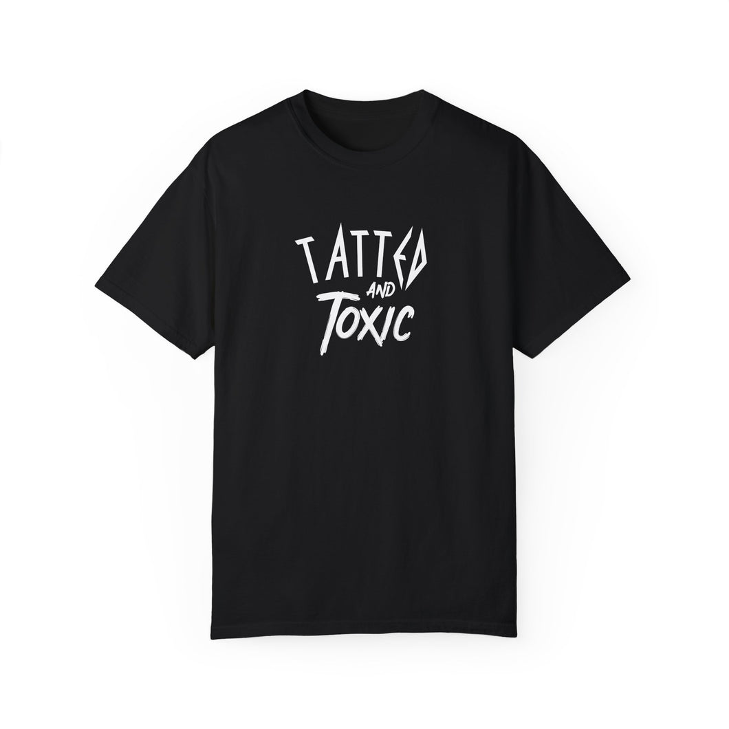 Tatted and Toxic T-shirt