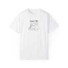 Load image into Gallery viewer, Love Me T-shirt
