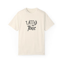 Load image into Gallery viewer, Tatted and Toxic T-shirt
