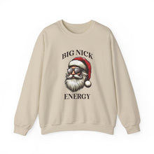 Load image into Gallery viewer, Big Nick Energy... Unisex Crewneck Sweatshirt
