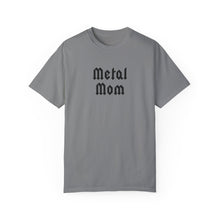 Load image into Gallery viewer, Metal Mom T-shirt
