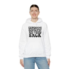 Load image into Gallery viewer, Expensive Difficult and Talks Back Hooded Sweatshirt
