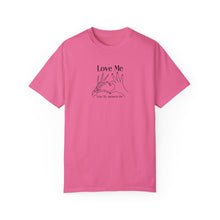 Load image into Gallery viewer, Love Me T-shirt
