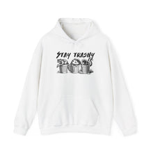 Load image into Gallery viewer, Stay Trashy Hooded Sweatshirt
