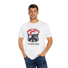 Load image into Gallery viewer, Dear Santa... I&#39;ve been feral T-Shirt
