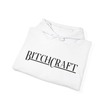 Load image into Gallery viewer, Bitchcraft Hooded Sweatshirt
