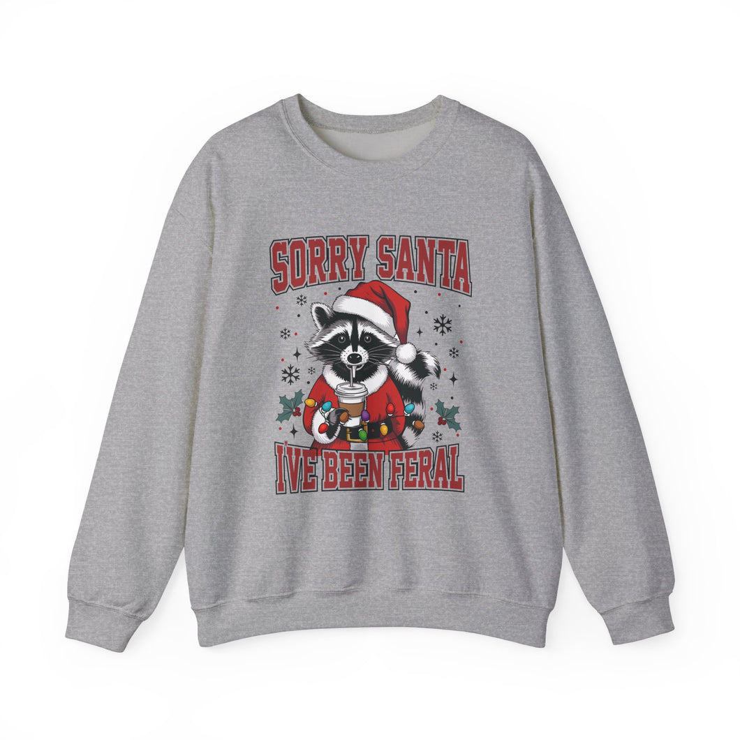 Sorry Santa... Unisex Crewneck Sweatshirt