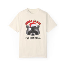 Load image into Gallery viewer, Dear Santa... I&#39;ve been feral T-Shirt
