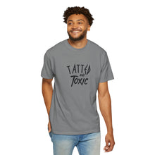 Load image into Gallery viewer, Tatted and Toxic T-shirt
