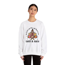 Load image into Gallery viewer, Thick and Juicy Unisex Crewneck Sweatshirt
