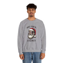 Load image into Gallery viewer, Big Nick Energy... Unisex Crewneck Sweatshirt
